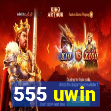 555 uwin